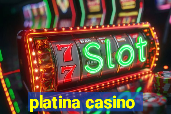 platina casino