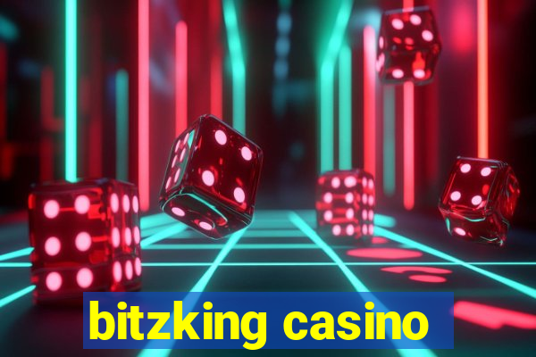 bitzking casino