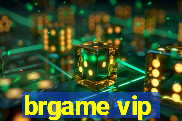 brgame vip