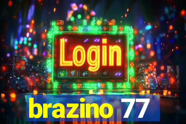 brazino 77