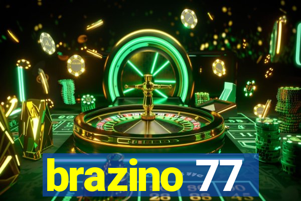 brazino 77