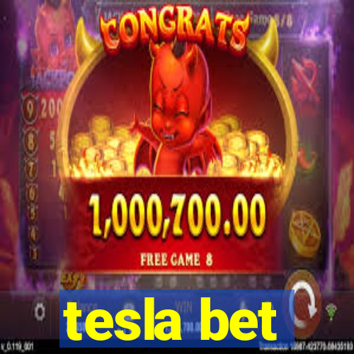 tesla bet