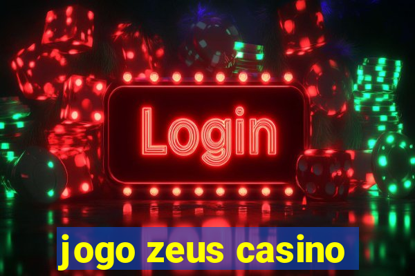 jogo zeus casino