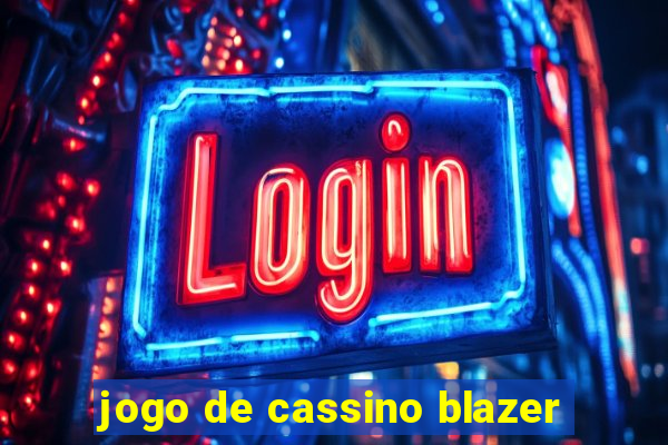 jogo de cassino blazer