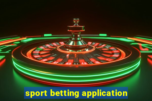 sport betting application