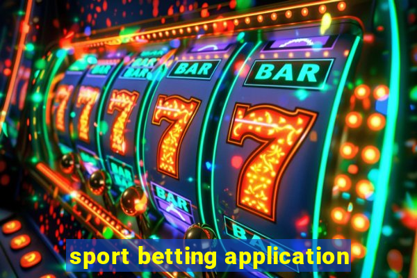 sport betting application