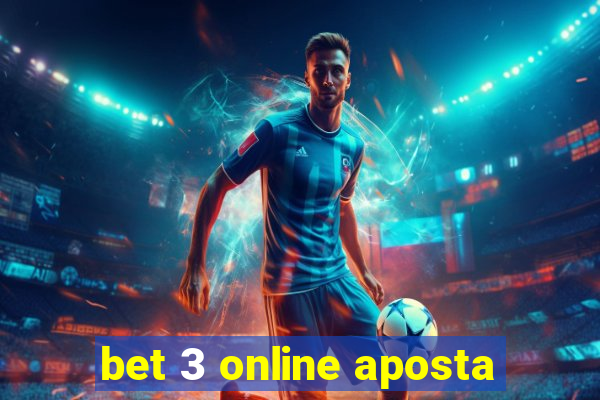 bet 3 online aposta