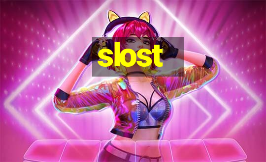 slost