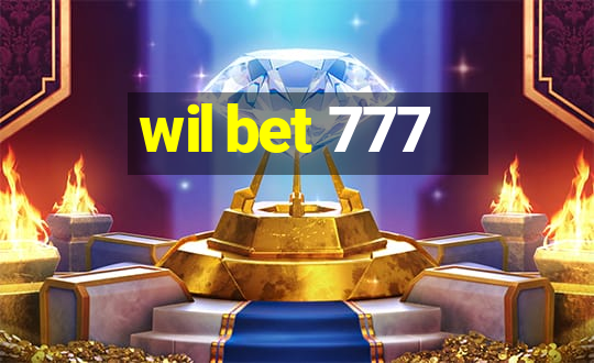 wil bet 777