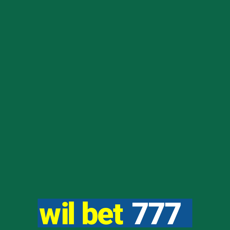 wil bet 777