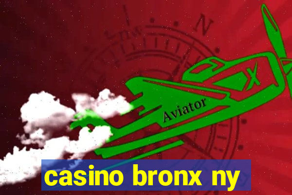 casino bronx ny