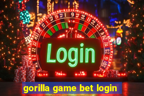 gorilla game bet login