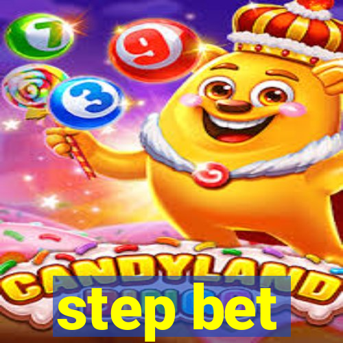 step bet