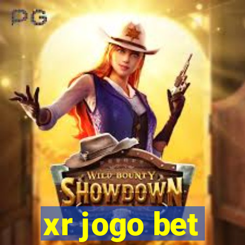 xr jogo bet