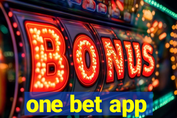 one bet app