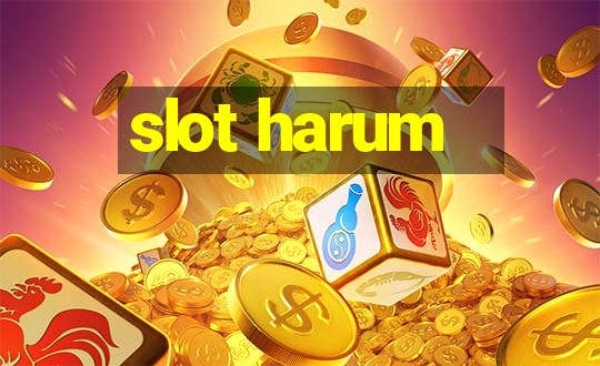 slot harum