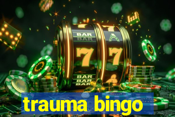 trauma bingo