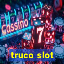 truco slot