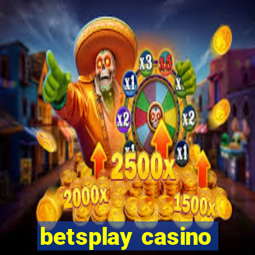 betsplay casino