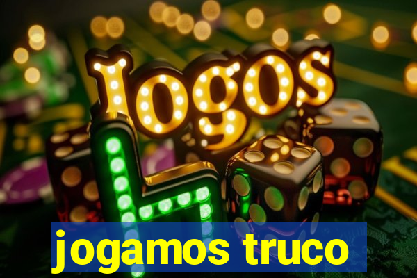 jogamos truco