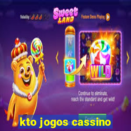 kto jogos cassino