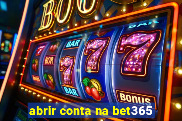 abrir conta na bet365