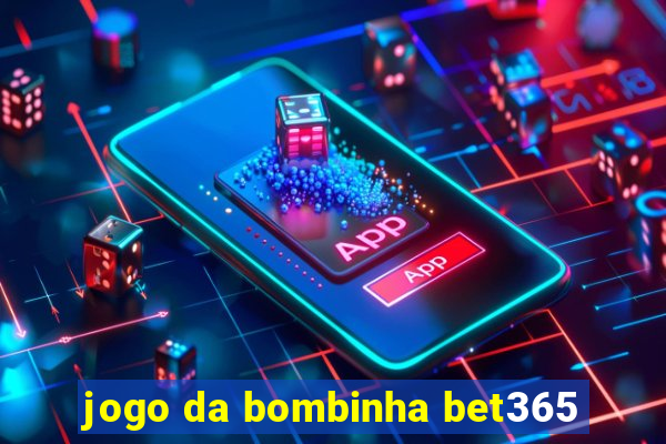 jogo da bombinha bet365