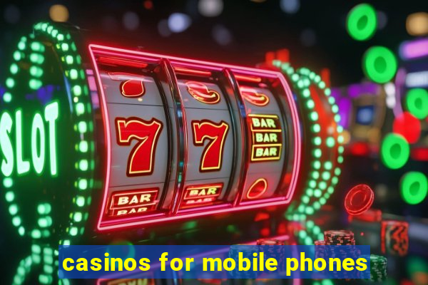 casinos for mobile phones