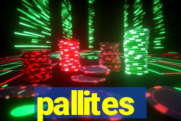 pallites