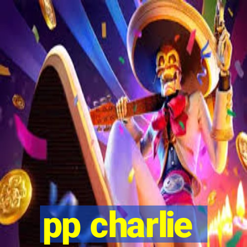 pp charlie