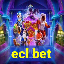 ecl bet