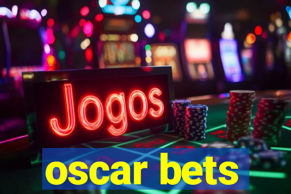 oscar bets