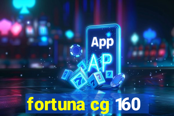 fortuna cg 160