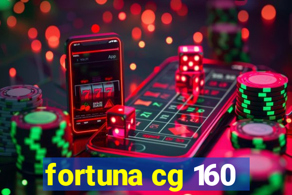 fortuna cg 160