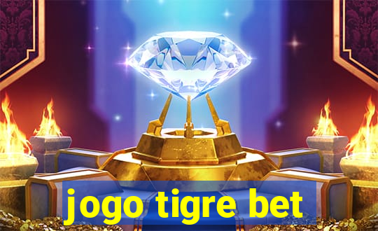 jogo tigre bet