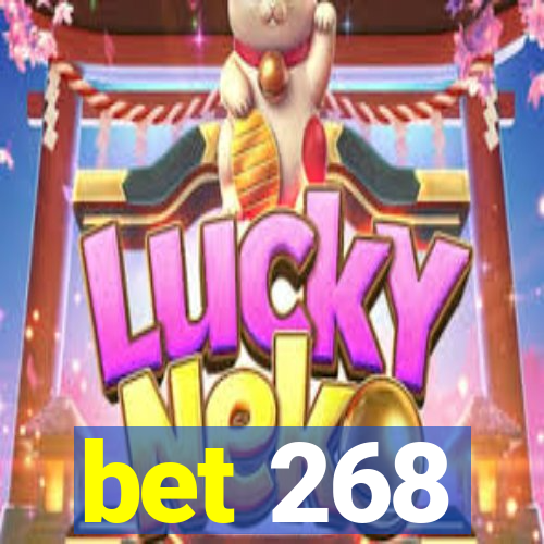 bet 268