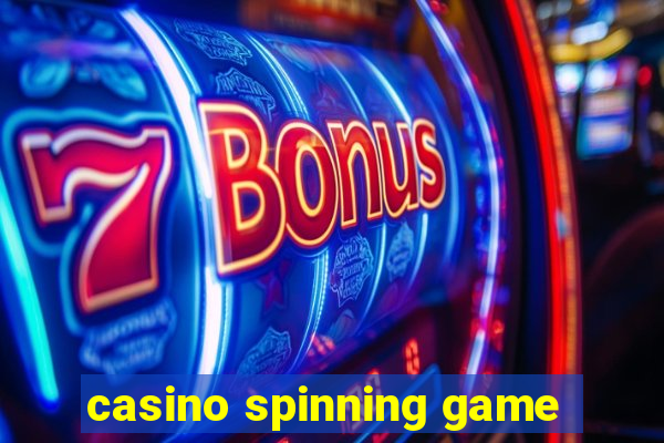 casino spinning game