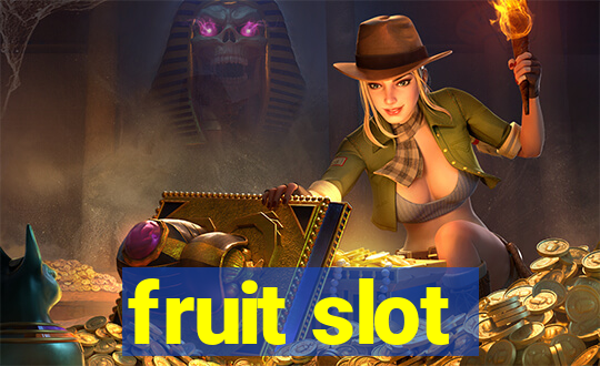 fruit slot