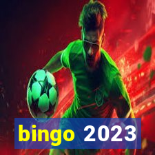 bingo 2023