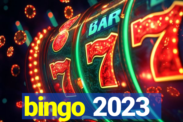 bingo 2023