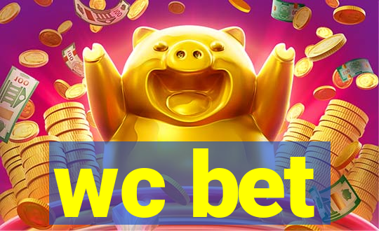 wc bet