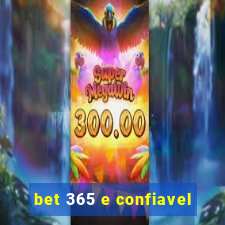 bet 365 e confiavel