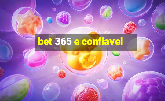 bet 365 e confiavel