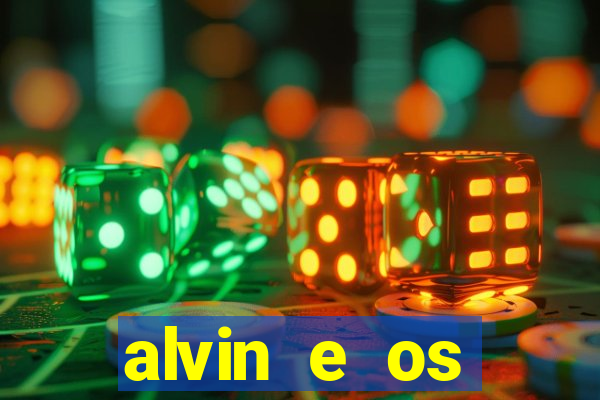 alvin e os esquilos 3 filme completo dublado download