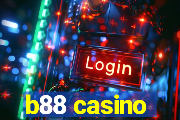 b88 casino