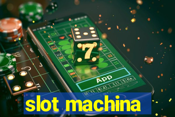 slot machina