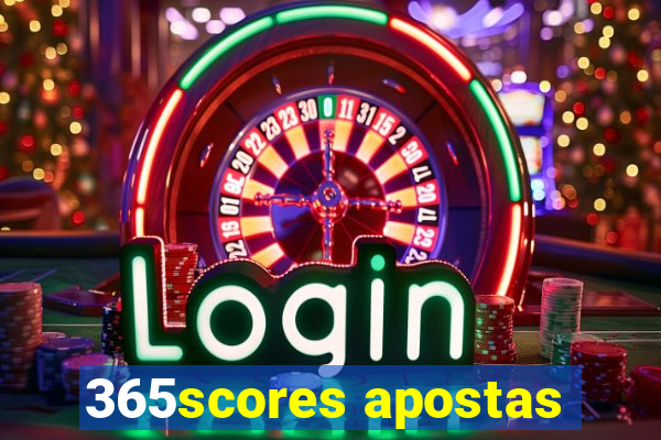 365scores apostas