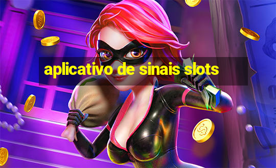 aplicativo de sinais slots