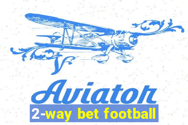 2-way bet football