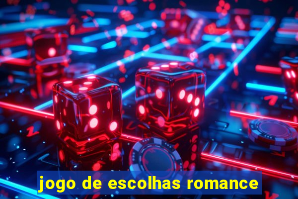 jogo de escolhas romance